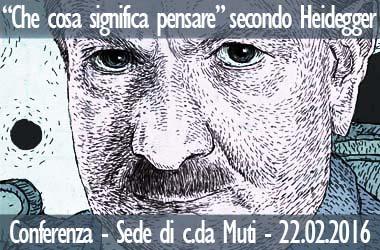 “Che cosa significa pensare” secondo Heidegger