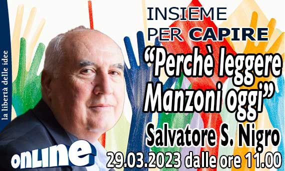 Insieme per capire: "Perché leggere Manzoni oggi"